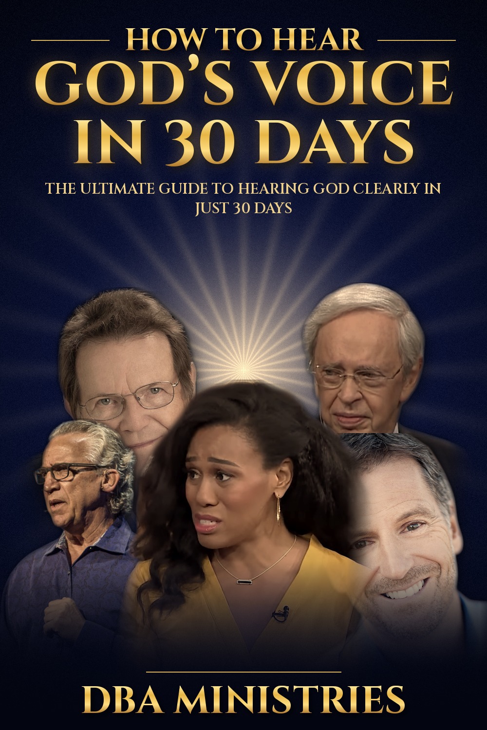 How to Hear God’s Voice in 30 Days